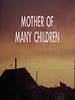 Poster der Mother of Many Children