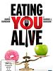 Poster der Eating You Alive