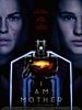 Poster der I Am Mother