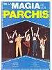 Poster der La magia de los Parchís