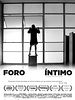 Poster der Foro Íntimo