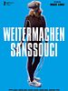 Poster der Weitermachen Sanssouci