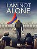 Poster der I Am Not Alone