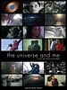 Poster der The Universe and Me