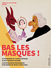 Poster der Bas les masques !