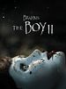 Poster der Brahms: The Boy II