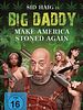 Poster der Big Daddy – Make America Stoned Again