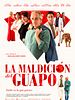 Poster der La maldición del guapo