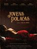 Poster der Jovens Polacas
