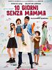 Poster der 10 giorni senza mamma