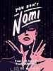 Poster der You Don’t Nomi