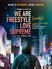 Poster der We Are Freestyle Love Supreme