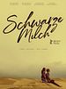 Poster der Schwarze Milch