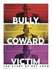 Poster der Bully, Coward, Victim: The Story Of Roy Cohn Project