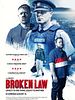 Poster der Broken Law
