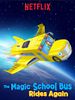 Poster der The Magic School Bus Rides Again: Kids in Space