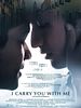 Poster der I Carry You With Me