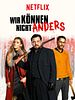 Poster der Wir können nicht anders