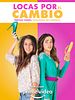 Poster der Locas por el Cambio