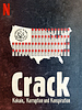 Poster der Crack: Kokain, Korruption und Konspiration