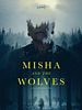 Poster der Misha and the Wolves