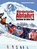 Poster der Mörderische Abfahrt - Skitour in den Tod
