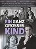 Poster der Ein ganz großes Kind