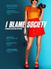 Poster der I Blame Society
