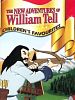 Poster der Die neuen Abenteuer des Wilhelm Tell - Die schönsten Sagen