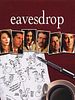 Poster der Eavesdrop