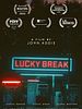 Poster der Lucky Break