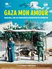 Poster der Gaza Mon Amour