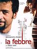 Poster der La Febbre - Fieber