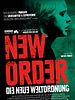 Poster der New Order - Die neue Weltordnung