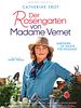 Poster der Der Rosengarten von Madame Vernet