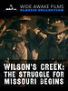 Poster der Wilson's Creek: The Struggle for Missouri Begins