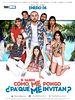 Poster der Si saben cómo me pongo ¿pa' qué me invitan?