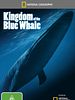 Poster der Kingdom Of The Blue Whale