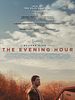 Poster der The Evening Hour
