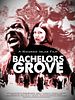 Poster der Bachelors Grove