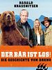 Poster der Der Bär ist los! Die Geschichte von Bruno