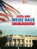 Poster der Duell ums Weiße Haus: Große Wahlkämpfe