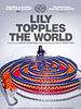 Poster der Lily Topples The World