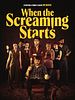 Poster der When The Screaming Starts
