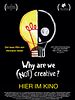 Poster der Why Are We (Not) Creative?