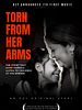 Poster der Torn From Her Arms