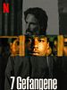 Poster der 7 Gefangene