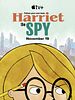 Poster der Harriet - Spionage aller Art
