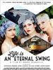Poster der Life Is an Eternal Swing