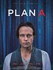 Poster der Plan A - Was würdest du tun?